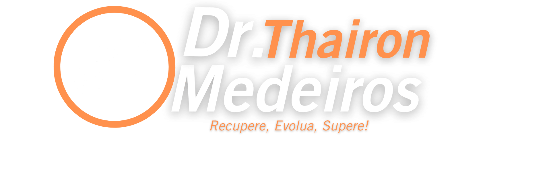 Dr. Thairon Mesquita Medeiros